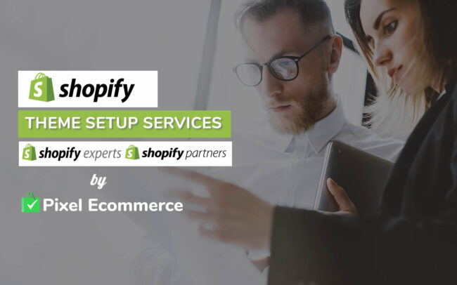 Shopify Theme Setup Services