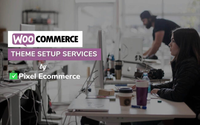 Woocommerce Theme Setup Services